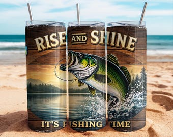 Rise and Shine Fishing Time Tumbler, Fisherman Gift for Him, Bass Fish 20oz Skinny Tumbler with Straw, Outdoorsman Gift