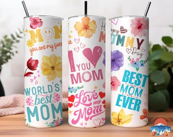 Mom Quotes Floral Tumbler 20oz, Mothers Day, Mom Birthday Gift, Worlds Best Mom Ever Stainless Tumbler With Straw