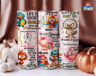 Funny Sarcastic Chicken 20oz Skinny Tumbler, Snarky Bird Quotes Coffee Cup, Sarcasm Gift