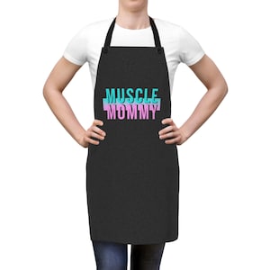 Muscle Mommy Apron - Fun Gift for Fitness Moms or Dads, Cooking, Baking, BBQ, Mother&#39;s Day, Kitchen Essentials, Unique Present