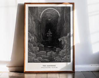 May include: A framed black and white art print featuring a dark, icy landscape with a ship, a bird in flight, and a glowing halo in the sky. The text at the bottom reads THE ALABATROSS, The Rime of the Ancient Mariner - Gustave Doré, 1876.