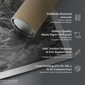 May include: A rolled print with a black and white illustration, partially visible, with a brown cardboard tube. Text includes "Faithfully Restored Artwork" and "Gallery-Quality Matte Paper". The print is on matte paper.