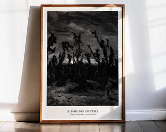 Gustave Dore-tryck, Spökskogen, Le Bois des Spectres, Spökskogar, Mörk fantasi, Läskig natur, Spökträd, Makaber konst, 1863