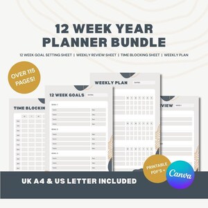 May include: A printable planner bundle with a gray and white color scheme. The bundle includes a 12-week goal setting sheet, a weekly review sheet, a time blocking sheet, and a weekly plan. The text "12 Week Year Planner Bundle" is at the top of the image. The text "Over 115 Pages!" is in a yellow circle at the top left of the image. The text "UK A4 & US Letter Included" is at the bottom of the image. The text "Printable PDF's + Canva" is in a blue circle at the bottom right of the image.