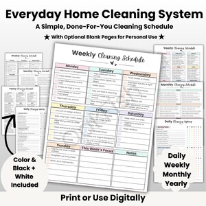 May include: A colorful home cleaning system with weekly, monthly, and yearly schedules. The image includes a weekly cleaning schedule with tasks for each day, plus daily upkeep and blank pages. Text on the image says "Print or Use Digitally".