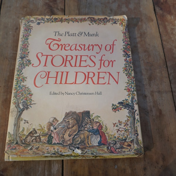 Children's book vintage hardback with dust jacket The Platt and Munk Treasury of Stories for Children edited by Nancy Christensen Hall 1981