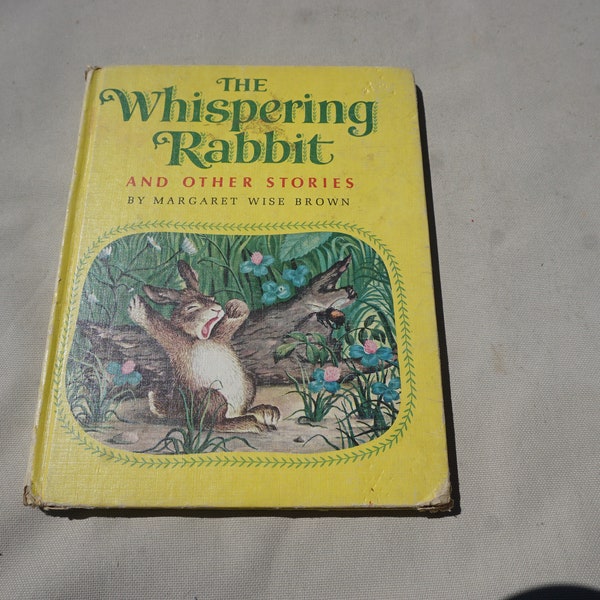 Children's book vintage 1965 The Whispering Rabbit and other stories by Margaret Wise Brown illustrated by Garth Williams Lillian Obligado