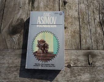 Isaac Asimov Foundation Book One of the Foundation Trilogy Seventh Printing 1984 A Del Ray Book Ballatine Book paperback