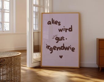 Everything Will Be Alright Poster – Mindfulness Print, Motivational Wall Art, Affirmation in German, Pastel Art Print, Self-Care Gift, Wall Decor