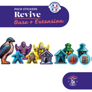 May include: A selection of vibrant stickers depicting fantasy figures, structures, and a bird. The stickers are labelled "Revive Base + Extension" and include the text "Fabriqué en France". The stickers are designed for a board game.