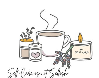 Self-Care is Not Selfish Stickers