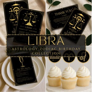 May include: A collection of black and gold Libra-themed party supplies. Includes invitation cards, thank you cards, and cupcake toppers. The cards feature Libra scales and celestial designs. The text reads "Libra" and "Astrology Zodiac Birthday Collection."