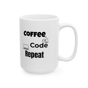 Coffee Code Repeat Mug Programmer Gift, Coding Coffee Lover Cup, Developer Funny Mug, Tech Geek Minimalist Coder Gift image 9