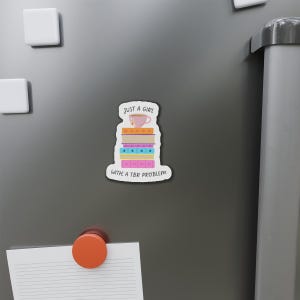 Book Lover&#39;s Die-Cut Magnet, Just a Girl With a TBR Problem, Cute Bookshelf Decor, Reading Gift, Kitchen Magnet, Bookish Home Decor