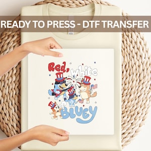 Red, White & Bluey DTF Transfer - Patriotic Cartoon Dog Party in USA Heat Transfer for Shirts , Apparel, 4th of July Fun
