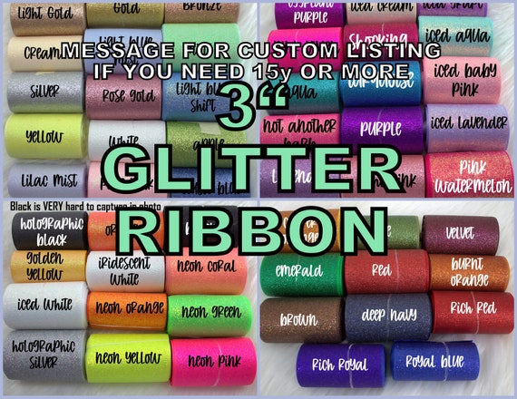 3yd- 3" Glitter Ribbon Cheer Bow Ribbon Sparkly Glitter Ribbon By The Yard 3 Inch Ribbon Glitter Grosgrain Cheer Ribbon SEE NOTE