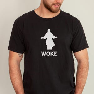 Jesus Was Woke T-Shirt: Comfort Colors Christian Gift - Liberal Christian Shirt
