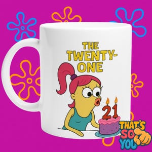 The Twenty-One-Year-Old Mug The Twenty-One-Year-Old Cartoon Character Mug – Quirky Coming of Age Gift