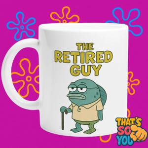 The Retired Guy Mug The Retired Guy Mug – Relaxed Lifestyle Cartoon Character Gift for Retirement