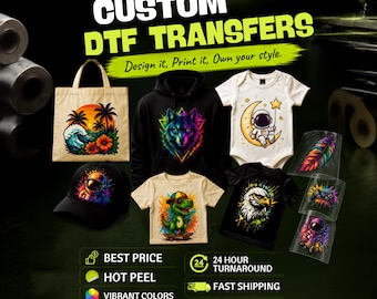 Custom DTF Transfers: Heat Press Ready Transfer, Direct to Film, Order by Size