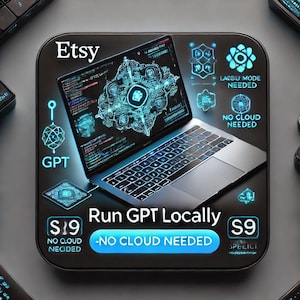 以下が含まれることがあります： コードと脳のグラフィックが表示された青と黒の画面を持つラップトップコンピューター。ラップトップは、青と白のテキストで「Etsy」、「GPTをローカルで実行」、「19ドル」、「クラウドは不要」、「9ドル」、「クラウドは不要」というテキストが書かれた黒い背景の上にあります。