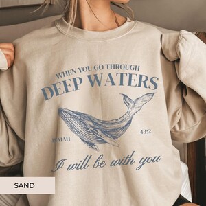 Beachy sweatshirt, Catholic sweatshirt, Christian merch, Isaiah 43 2, Jesus hoodie, Jesus loves you, Adult baptism gift,  Bible verse shirt