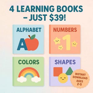 Early Learning Bundle for Toddlers | 4 Digital Books: Alphabet, Numbers, Colors, Shapes | Ages 2–5 | Instant Download PDF