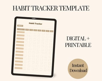 May include: A digital and printable habit tracker template with a simple and minimal design. The template features a weekly layout with a section for habit names and daily checkboxes. The text "Habit Tracker" is at the top of the template.