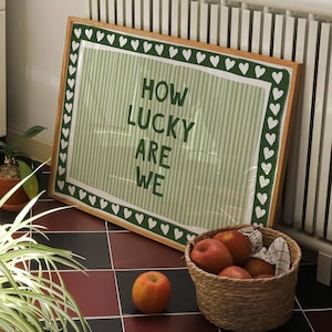 How Lucky Are We Print, Green Stripe Quote Wall Art, Aesthetic Living Room Poster, Preppy Home Decor, Trendy Wall Art, INSTANT DOWNLOAD