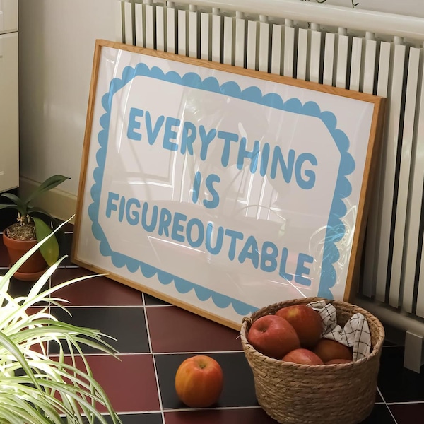 Inspirational Light Blue Office Print: 'Everything Is Figureoutable' Motivational Wall Art (Instant Download)