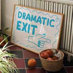 Dramatic Exit Poster, Light Blue Entryway Print, Typography Wall Art Preppy Home Decor, Living Room Decor, Trendy Wall Art, INSTANT DOWNLOAD