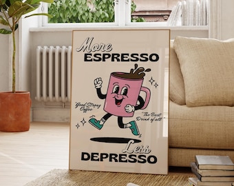 More Espresso Less Depresso Print, Funny Coffee Quote Print, Retro Wall Print, Coffee Bar Wall Decor, Kitchen Art, INSTANT DOWNLOAD