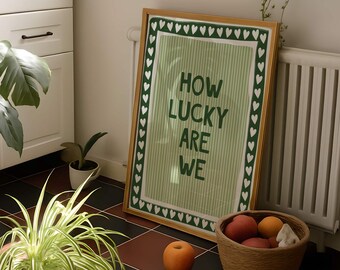How Lucky Are We Print: Green Stripe Quote Print - Preppy Home Decor, UNFRAMED