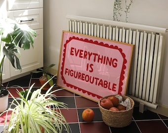 Everything Is Figureoutable Print: Red & Pink Affirmation Poster (Instant Download)