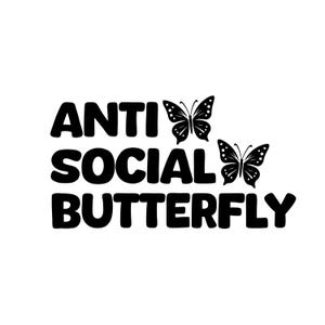Antisozialer Schmetterling SVG, Antisozialer Schmetterling SVG, Introvertierter Schmetterling, Mentaler Gesundheits-Svg, Positives Lesezeichen, Motivations-Svg, Selbstliebe-Svg