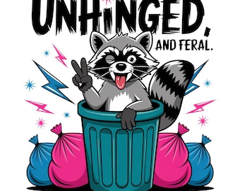 Unhinged And Feral Png Funny Sarcastic Quote Png Feral Girl Summer Png Trendy Vintage Retro Funny Design Rock’N Feral Possum Png