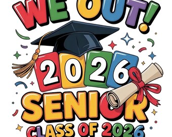 Graduación 2026 PNG / Diseño de camiseta para la promoción de 2026 / Nos graduamos en 2026 PNG / Graduado de último año PNG / Sublimación para graduado de secundaria