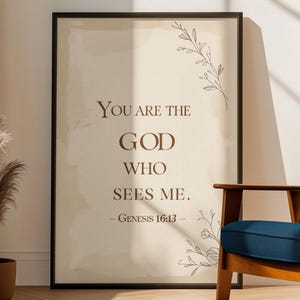 Genesis 16:13 Printable Download - You Are the God Who Sees Me, Bible Verse Wall Art, Christian Encouragement Decor