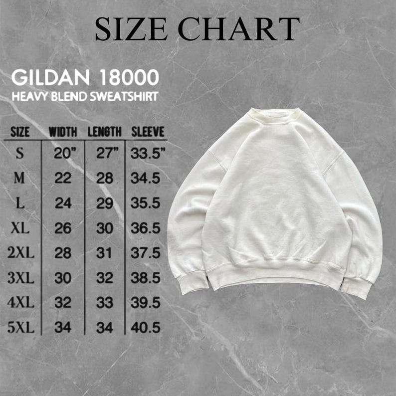 May include: A cream-colored Gildan 18000 heavy blend sweatshirt with a size chart. The chart lists sizes S to 5XL, with measurements in inches for width, length, and sleeve length. The sweatshirt is displayed on a gray background.