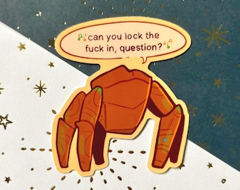 can you lock in - Project Hail Mary Rocky Sticker (PREORDER)