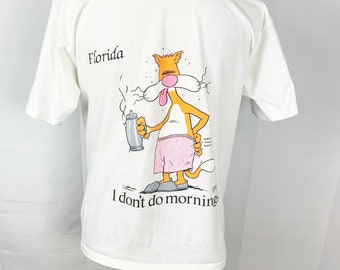 Vintage 1990 Graphic T-shirt I don't do mornings Cat coffee Florida Souvenir