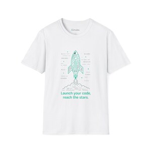 Launch Your Code Programmer Shirt, Inspirational Developer Gift