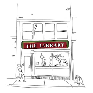 May include: A black and white line drawing of a storefront with a sign that reads "THE LIBRARY". There are people inside the store, and a person standing outside with a trumpet.