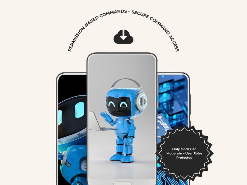 May include: Three smartphones displaying a blue robot with a laptop, and abstract blue digital designs. Text above reads "PERMISSION-BASED COMMANDS - SECURE COMMAND ACCESS." A black starburst graphic reads "Only Mods Can Moderate - User Roles Protected."