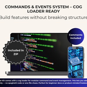 Op de afbeelding: Een laptop en smartphone tonen code, met de tekst "COMMANDS & EVENTS SYSTEM - COG LOADER READY." De afbeelding bevat de tekst "Included in ZIP" en "Comments included." De tekst onderaan luidt "Build features without breaking structure."