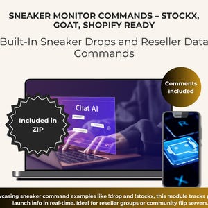 K&ouml;nnte beinhalten: Laptop und Smartphone mit einer Sneaker-Monitoring-Oberfl&auml;che. Text enth&auml;lt "SNEAKER MONITOR COMMANDS - STOCKX, GOAT, SHOPIFY READY" und "Built-In Sneaker Drops and Reseller Data Commands". Auf dem Laptop-Bildschirm ist eine "Chat AI"-Oberfl&auml;che zu sehen.