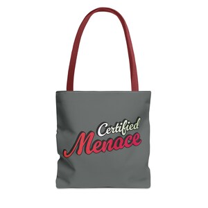 Certified Menace - Tote Bag
