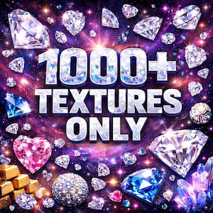 May include: An image featuring numerous sparkling diamonds of various shapes and colors, including heart-shaped and pear-shaped gems, set against a vibrant, cosmic background. The text "1000+ TEXTURES ONLY" is prominently displayed in a shimmering, diamond-like font.