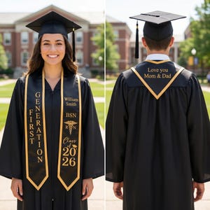May include: Two images of graduates in black graduation gowns and caps. One graduate wears a sash that says "First Generation" and "Class of 2026." The other graduate's gown says "Love you Mom & Dad."