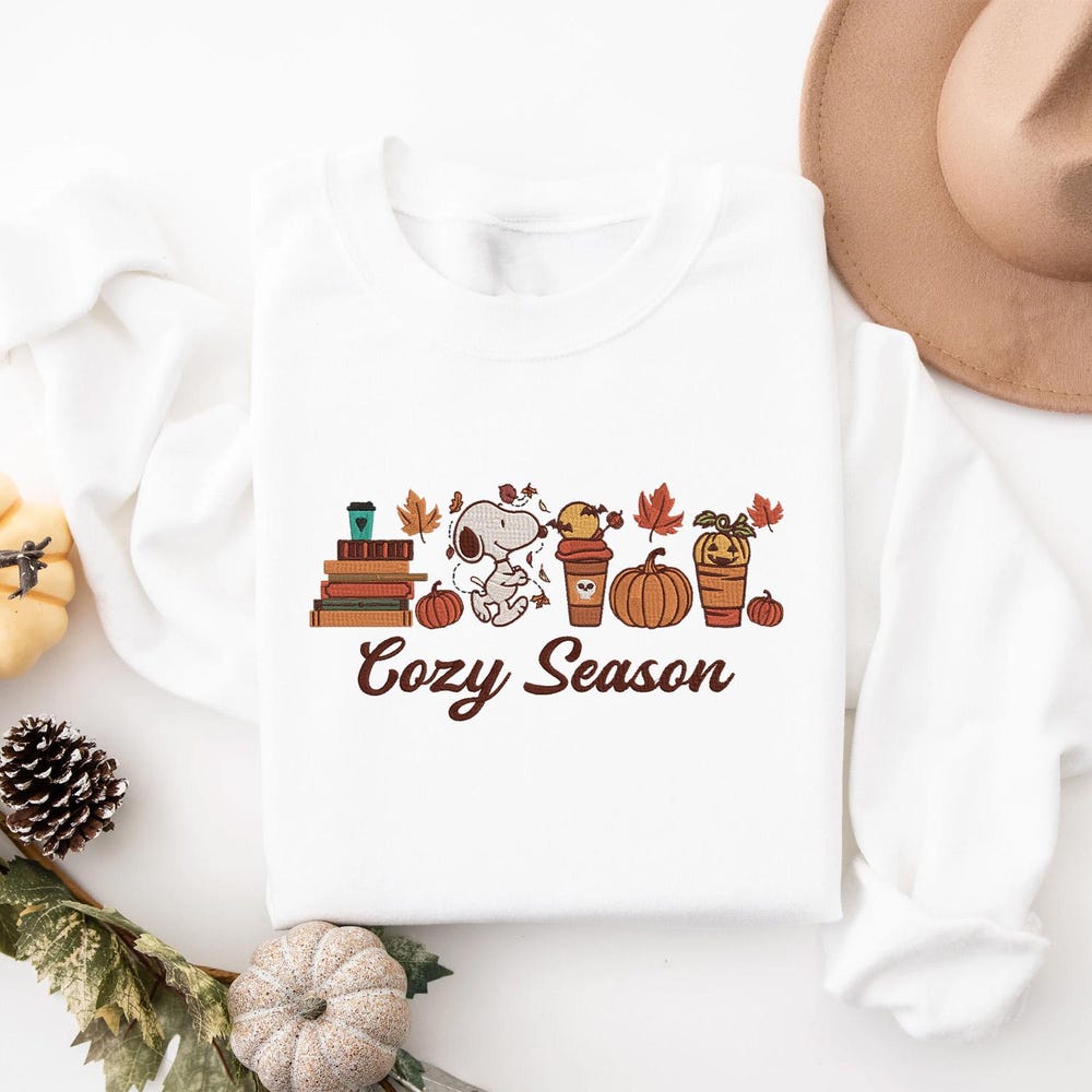 Fall'S Snoopy Embroidered, Cozy Season Embroidered, Fall Sweatshirt, Snoopy Sweatshirts